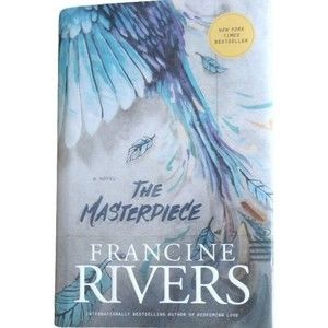 3/$15 Like New Francine Rivers The Masterpiece Novel - Hardback w/Dust Cover